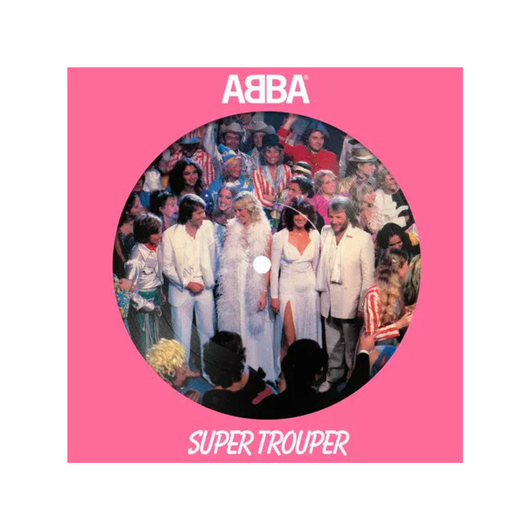 ABBA - Super Trouper - Picture Disc Single