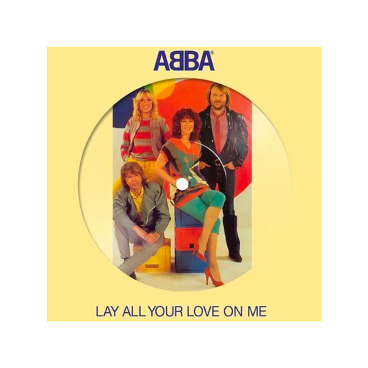 ABBA - Lay All Your Love On Me - Picture Disc Single