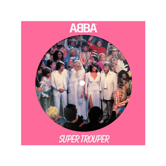 ABBA - Super Trouper - Picture Disc Single
