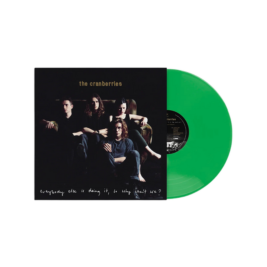 The Cranberries - Everybody Else Is Doing It, So Why Can't We? - Translucent Green Vinyl
